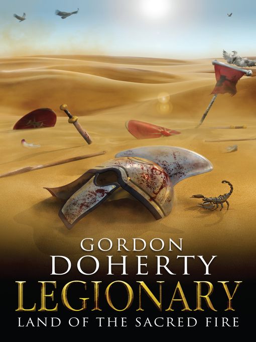Title details for Legionary III by Gordon Doherty - Available